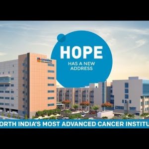An Introduction to North India’s most Advanced Cancer Centre, Sarvodaya Cancer Institute